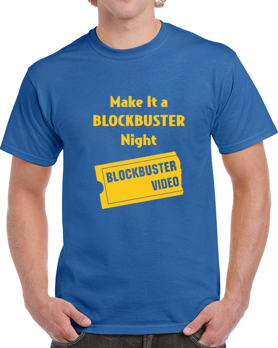 Make It A Blockbuster Night T Shirt | Etsy