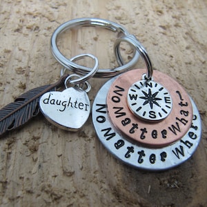 No matter what no matter where, Mother daughter jewelry, Gift for daughter, Daughter key chain, hand stamped key chain, College gift