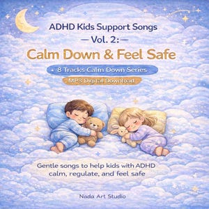 Puede incluir: Portada de descarga digital para "ADHD Kids Support Songs - Vol. 2: Calm Down & Feel Safe". La imagen presenta a dos niños durmiendo sobre almohadas en un cielo de ensueño lleno de nubes. El texto incluye "8 Tracks Calm Down Series" y "MP3 Digital Download".