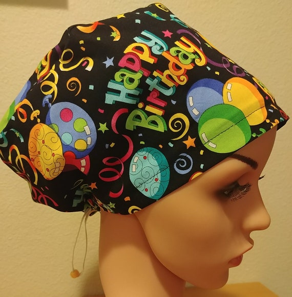 Women's Surgical Cap, Scrub Hat, Chemo Cap,  Happy Birthday