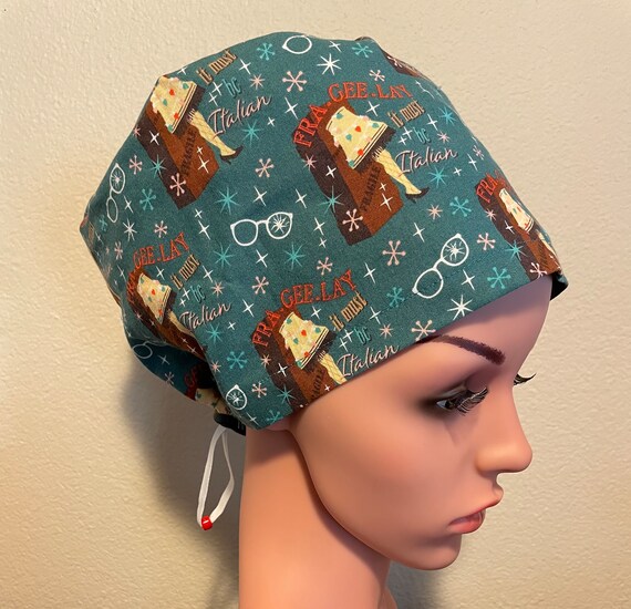 Women's Surgical Cap, Scrub Hat, Chemo Cap, Fra-Gee-lay, it must be Italian