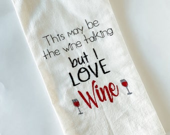 Funny Embroidered Wine Towel, Hostess Gift