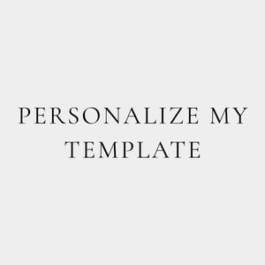 Personalize my Template
