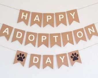 Happy Adoption Day Bunting Banner Sign Dog Cat Rescue Birthday Day Decorations Decor Party