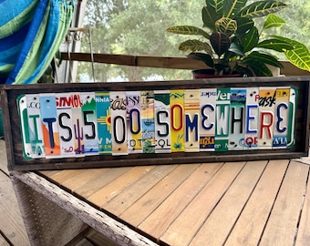 License Plate Art Sign: It's 5 O'Clock Somewhere, Tiki Bar Decor