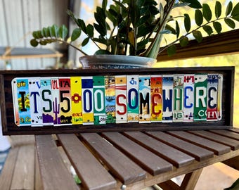 License Plate Art Sign: It's 5 O'Clock Somewhere, Tiki Bar Decor
