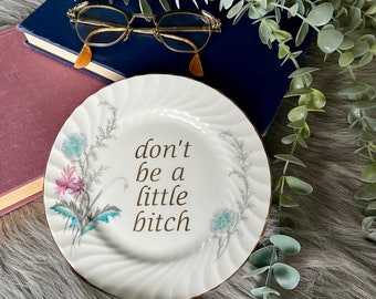 Assiette décorative - Don't Be A Little Bitch - Idée cadeau drôle et grossière - Chine vintage impertinente - Déco murale de jurons pour adultes - Cadeau de jurons