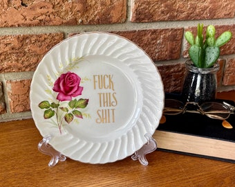Decorative Plate - Fuck This Shit - Pretty Rude China Plate - Swearing Subversive Rude Present - Funny Gift for Adult