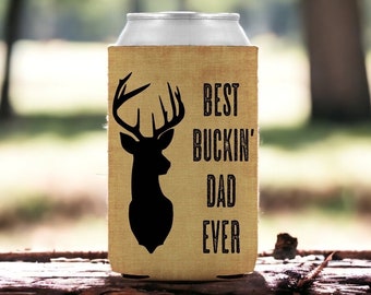 Best Buckin' Dad Ever Can Coolie, Can Cooler, Can Sleeve, Father's Day, Dad Gift, Christmas Gift For Dad, Gift For Hunting Dad, Stepdad Gift