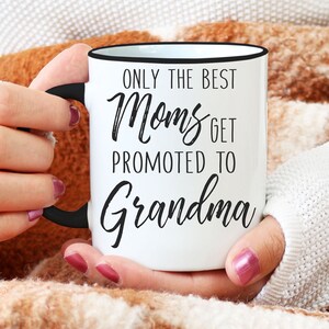 Nur die besten Mütter werden zur Oma-Tasse befördert, Baby-Schwangerschaftsankündigung, Muttertag, Geburtstagsgeschenk für Mutter, Weihnachtsgeschenk für Mutter