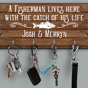 Personalized Key Ring Holder, Fisherman Lives Here Key Holder, Home Key Rack, Couples Key Hanger, Housewarming Gift, Catch Of His Life Quote