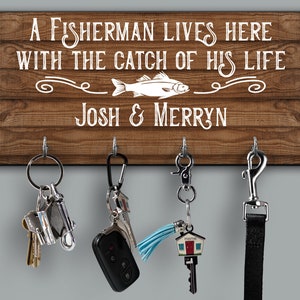 Personalized Key Ring Holder Fisherman Lives Here Key Holder Home Key Rack Couples Key Hanger Housewarming Gift Catch of His Life Quote Etsy