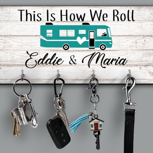 This Is How We Roll Personalized Key Holder, Motor Home RV Camper Key Hanger, Home Key Rack, Custom Housewarming Gift, Wall Mount