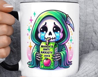 Personalized Anti Anxiety Juice Mug, Funny Coffee Mug, Grim Reaper Name Gift For Christmas, Birthday, For Friend, For Her, Mother's Day