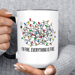 I'm Fine Everything Is Fine Christmas Mug, Christmas Lights Mug, Funny Coffee Mug, Tangled Lights, Crazy Shopping Christmas Mug, Madness