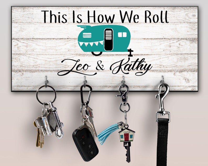 This Is How We Roll Personalized Key Ring Holder, Motor Home Trailer RV Camper Key Hanger, Key Rack, Custom Housewarming Gift, Wall Mount image 1