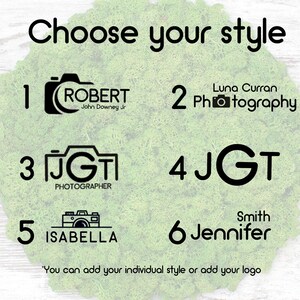 May include: A green moss background with six different logo designs for photographers. The logos are numbered 1 through 6. The text "Choose your style" is at the top of the image. The text "You can add your individual style or add your logo" is at the bottom of the image.