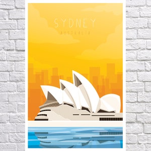 May include: A yellow and orange poster with the text "SYDNEY AUSTRALIA" at the top. The Sydney Opera House is pictured in the center of the poster, with a blue and white water reflection at the bottom.