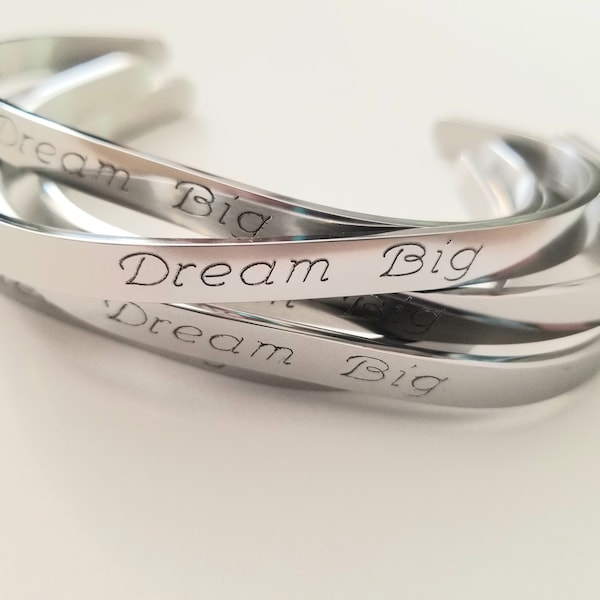 Dream Big cuff bracelet, uplifting jewelry, Engraved Silver bangle, empowering gift idea for her.