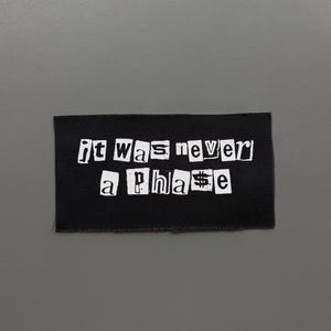 It was Never a Phase opnaaiende patch - Punk Emo DIY-patch voor jas, broek