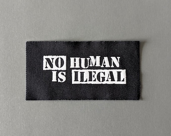 Parche para coser "Ningún ser humano es ilegal": aplique para ropa DIY