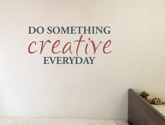 do something creative everyday vinyl wall decal-craft room | etsy