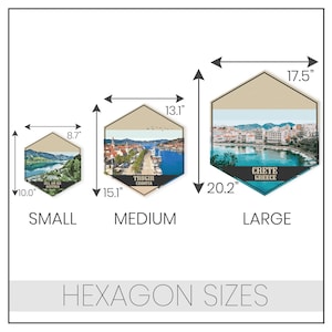 May include: Three hexagon-shaped signs with different sizes and images of various locations. The signs are labelled "Small", "Medium", and "Large" with measurements in inches. The text on the signs reads "Trogir Croatia", "Tell am See Austria", and "Crete Greece".