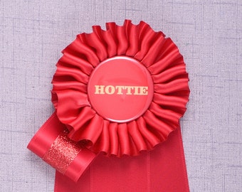HOTTIE Valentine Award- Rosette Award Ribbon, Handmade Valentine, Custom Valentine, Valentine Husband, Wife, Girlfriend, Boyfriend