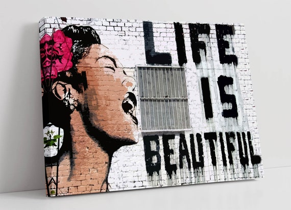 Canvas Wall Art Life is Beautiful Graffiti Banksy Street Art Art Print
