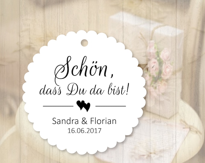 30 Geschenkanhänger „Schön, dass Du da bist“ – Herz Kreis Wellenrandkreis – Hochzeit Taufe Kommunion Geburtstag – Farbwahl möglich