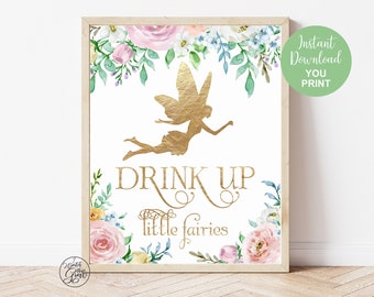 Drink Up Little Fairies, Fairy Party Sign, Printable Fairy Party Decor, Fairy Birthday Party Decorations,  8x10 A4 INSTANT DOWNLOAD