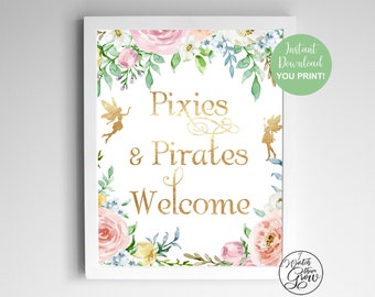 Pixies and Pirates Welcome Sign, Printable Pixie Birthday Party Sign, Pixie Party, Pixies Poster, Fairy Party Decor, Decorations, Printables