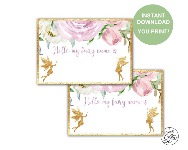 May include: Two printable cards with a floral design featuring pink and white flowers. The cards have a gold border and a gold fairy silhouette. The text on the cards reads "Hello, my fairy name is".