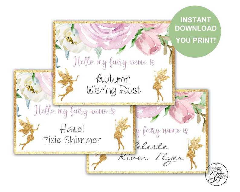 May include: Three printable fairy name tags with pink and white floral designs. The text on the tags reads "Hello, my fairy name is" followed by a name. The names are Autumn Wishing Dust, Hazel Pixie Shimmer, and Celeste River Flyer.