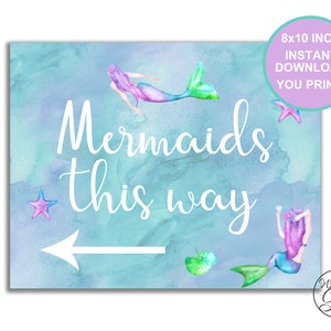 Mermaid Party Poster, Printable &quot;Mermaids This Way&quot; Party Sign, Mermaid Birthday Party Sign, Mermaid Party Decor 8x10 Inch INSTANT DOWNLOAD