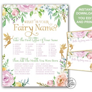 May include: Printable fairy name generator with a watercolor floral design. The printable includes a list of fairy names based on the first letter of a name and the month of birth. The text reads "What is your Fairy Name? Take the first letter of your name... Then add the month you were born..."