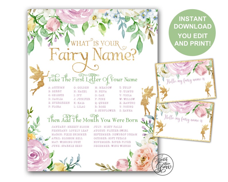 May include: Printable fairy name generator with a watercolor floral design. The printable includes a list of fairy names based on the first letter of a name and the month of birth. The text reads "What is your Fairy Name? Take the first letter of your name... Then add the month you were born..."