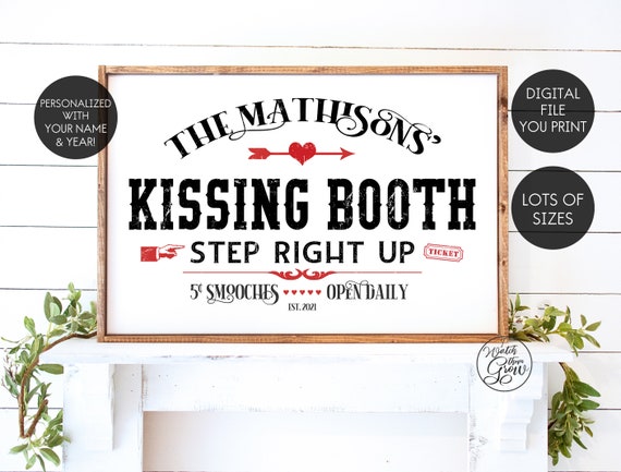 Personalized Valentine Sign, Printable Vintage Kissing Booth Sign, Personalized Valentine Gift, Farmhouse Decor Wall Art, JPG file YOU PRINT Il_570xn