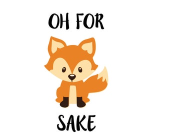 For Fox Sake Svg Etsy