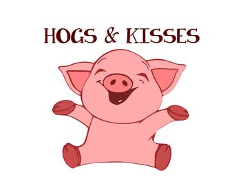 Pig svg; Baby pig svg; Hogs and Kisses; svg file; dxf  file; png file; silhouette file; cricut file