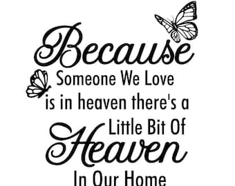 Download Because someone we love is in heaven svg | Etsy