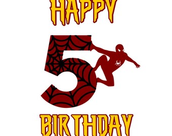 Spiderman svg; Happy Birthday 5 year old svg; svg file; png file; dxf file; cricut file; silhouette file
