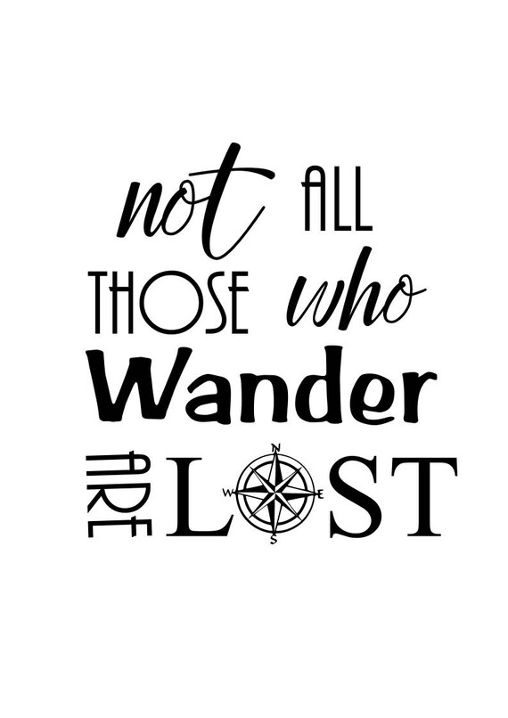 Not all who wanders are Lost svg svg file png file dxf | Etsy