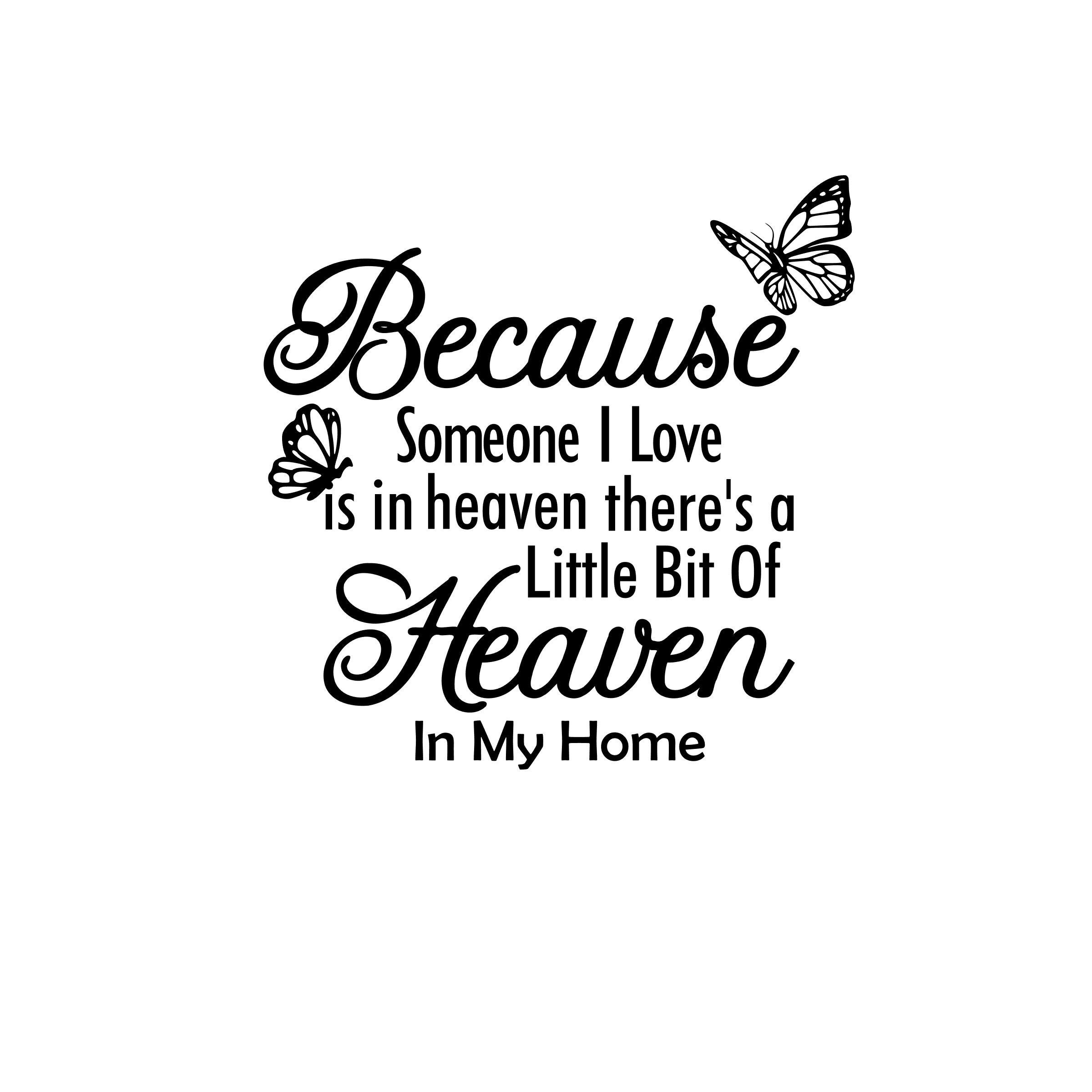 Because Someone We Love Is In Heaven Memorial Svg Cut - vrogue.co