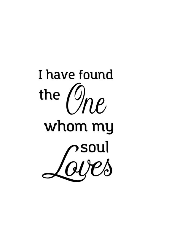 Wedding Svg I Have Found The One Whom My Soul Loves Svg Svg Etsy
