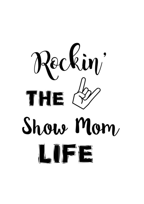 Rockin The Show Mom Life Stock Show Svg Svg File Png Etsy
