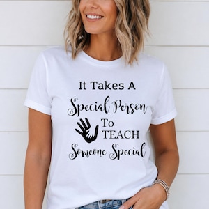 Professeur d'éducation spéciale SVG, il faut une personne spéciale pour enseigner à quelqu'un de spécial, chemise de professeur SVG, cadeau pour professeur d'éducation spéciale