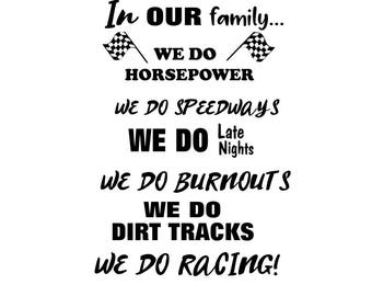 Car Races svg; We do dirt tracks; We do racing; we do burnouts; svg file; png file; cricut file; silhouette file