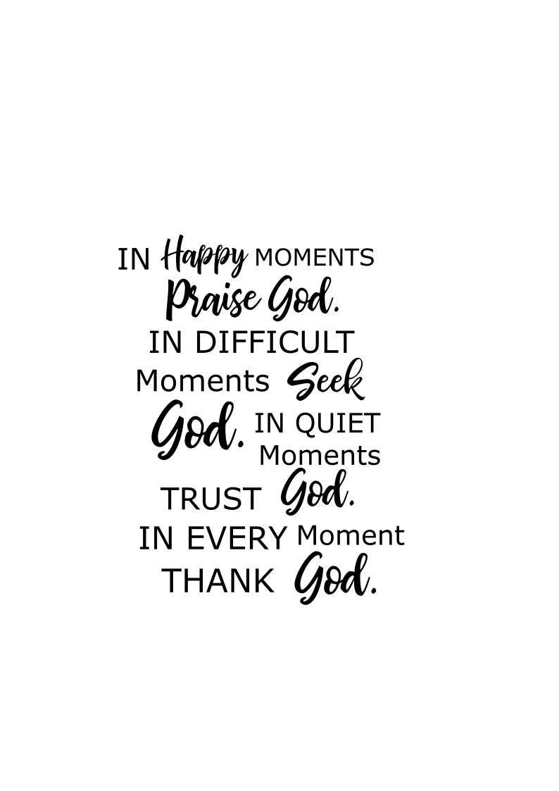In Every Moment Thank God Svg in Happy Moments Praise God - Etsy