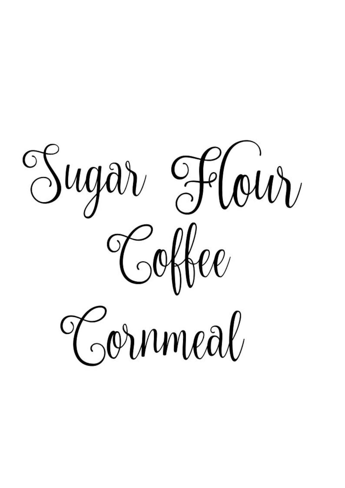Canister Label Svg Sugar Svg Flour Svg Coffee Svg Cornmeal Etsy India